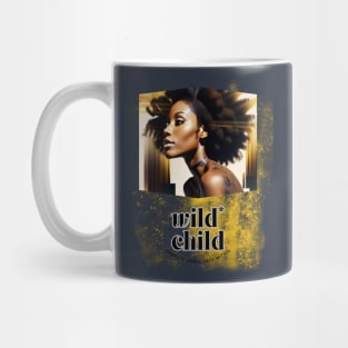 Wild Child (embrace unruliness within) black woman model Mug